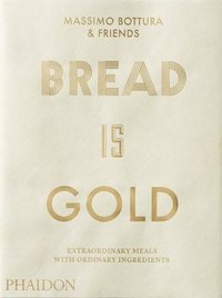 Bread Is Gold (häftad)