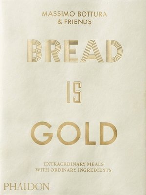 Bread Is Gold (inbunden)
