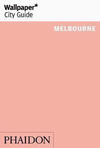 Wallpaper* City Guide Melbourne (hftad)