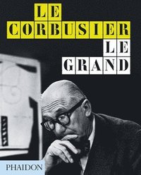 Le Corbusier Le Grand (hftad)