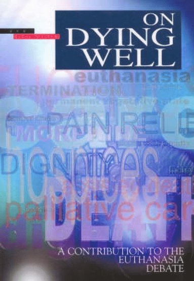 On Dying Well (h�ftad)