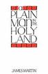 Plain Man in the Holy Land