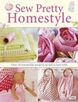 Sew Pretty Homestyle (häftad)