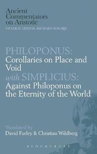 Corollaries on Place and Void: Against Philoponus on the Eternity of the World (inbunden)