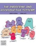 The Endocrine and Reproductive Systems (inbunden)