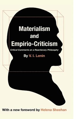 Materialism and Empirio-Criticism (inbunden)