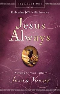 Jesus Always, Padded Hardcover, with Scripture References (inbunden)