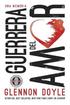 Guerrera del Amor: Una Memoria