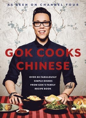 Gok Cooks Chinese (inbunden)