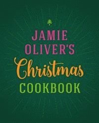 Jamie Oliver's Christmas Cookbook (inbunden)