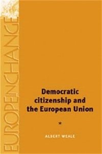 Democratic Citizenship and the European Union (inbunden)