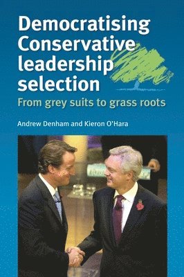 Democratising Conservative Leadership Selection (hftad)