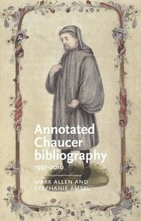 Annotated Chaucer Bibliography (inbunden)