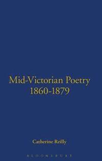 Mid-Victorian Poetry, 1860-79 (inbunden)