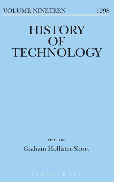 History of Technology: Vol.19 (inbunden)