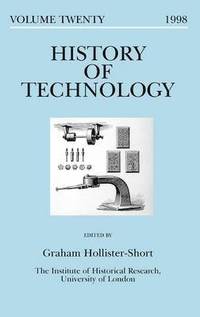History of Technology: Vol.20, 1998 (inbunden)