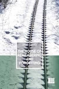House of Remembering and Forgetting (e-bok)