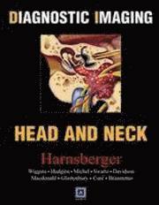 Diagnostic Imaging: Head and Neck (häftad)