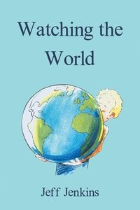 Watching the World (hftad)