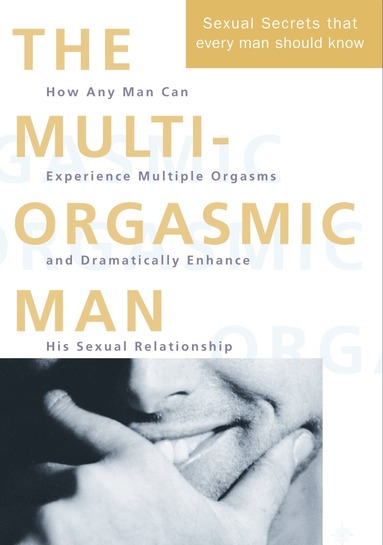 Multi-Orgasmic Man (häftad)