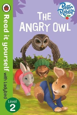 Peter Rabbit: The Angry Owl - Read it yourself with Ladybird (hftad)