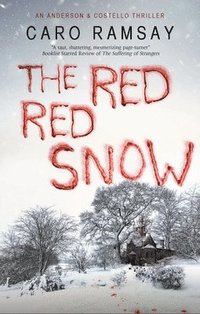 The Red, Red Snow (inbunden)