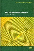 Peer Review in Health Sciences 2e (inbunden)