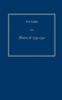 Complete Works of Voltaire 20A (inbunden)