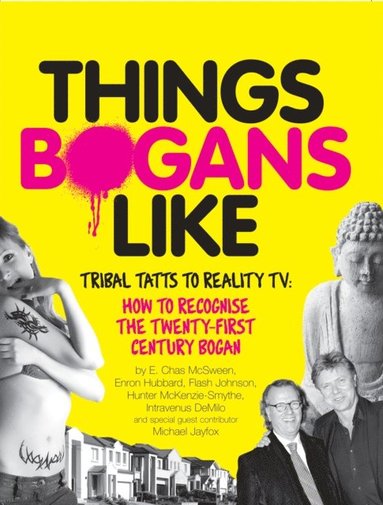 Things Bogans Like (häftad)
