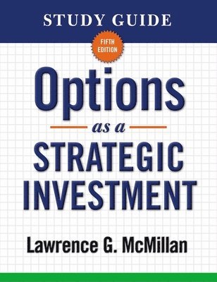Study Guide for Options as a Strategic Investment 5th Edition (inbunden)