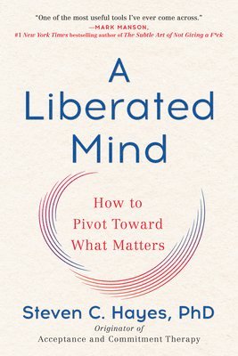 A Liberated Mind (h�ftad)