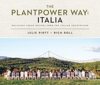 Plantpower Way: Italia (inbunden)