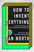 How To Invent Everything