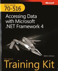 SelfPaced Training Kit Exam 70516 Accessing Data With Microsoft NET
Framework 4 MCTS Microsoft Press Training