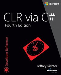 CLR Via C# 4th Edition (hftad)