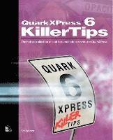 QuarkXPress 6 Killer Tips (h�ftad)