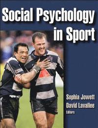 Social Psychology in Sport (inbunden)