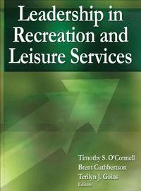 Leadership in Recreation and Leisure Services (inbunden)