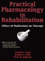 Practical Pharmacology in Rehabilitation (inbunden)