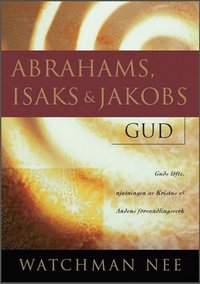 Abrahams, Isaks och Jakobs Gud (häftad)