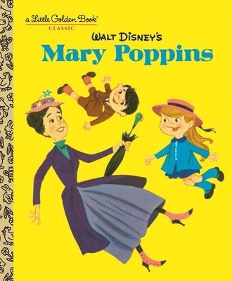 Walt Disney's Mary Poppins (Disney Classics) (inbunden)