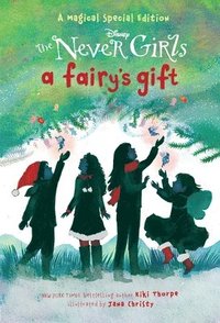 A Fairy's Gift (Disney: The Never Girls) (hftad)