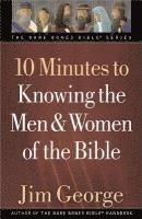 10 Minutes to Knowing the Men and Women of the Bible (hftad)