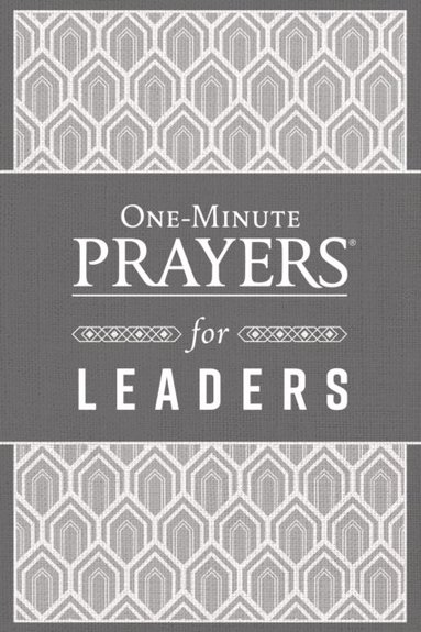 One-Minute Prayers for Leaders (häftad)