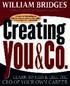Creating You and Co: Learn to Think Like the CEO of Your Own Career