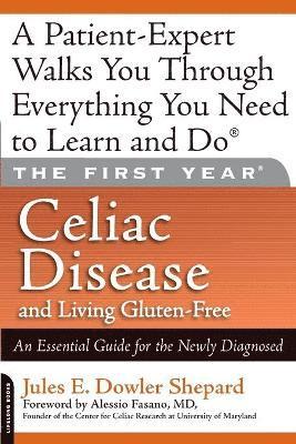 The First Year: Celiac Disease and Living Gluten-Free (hftad)