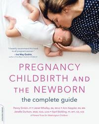 Pregnancy, Childbirth, and the Newborn (New edition) (häftad)