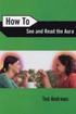 How to See and Read the Aura