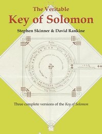 Veritable Key of Solomon - Dr Stephen Skinner, David Rankine 