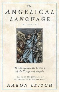 The Angelical Language: v. 2 (inbunden)